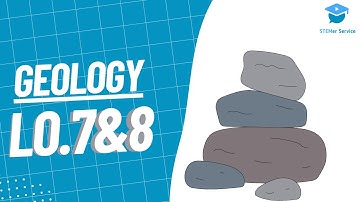 LO.7 & 8 | Geology | G11 Semester 1