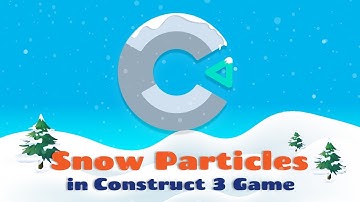 How to Make Snow Particles in Construct 3 Game
