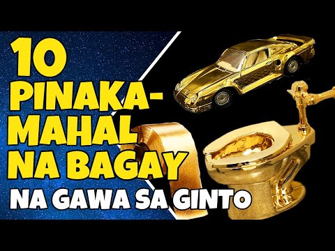 10 PINAKAMAHAL NA BAGAY SA MUNDO NA GAWA SA GINTO | BHES TV