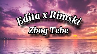 Edita x Rimski - Zbog tebe Lyrics (tekst)