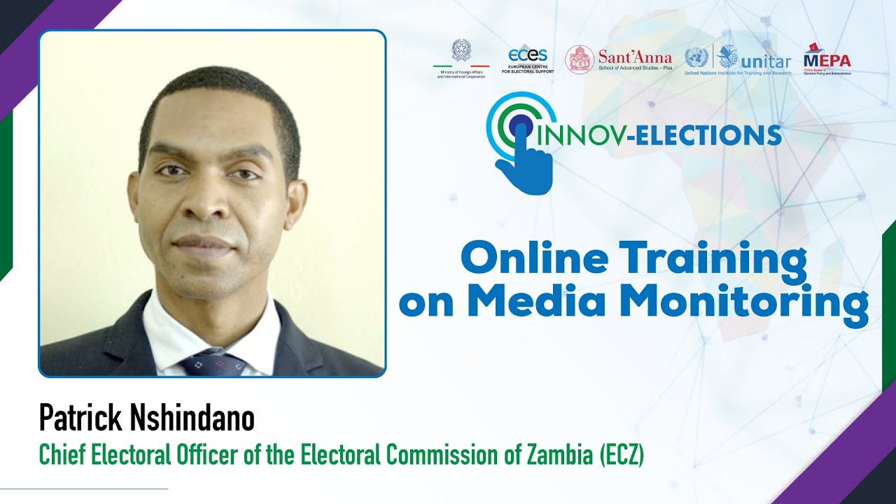 Media Monitoring Training - Patrick Nshindano Chief Electoral Officer of Zambia Electoral Commission