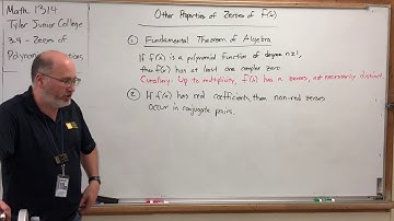 3.4.7 Zeroes of Polynomial Functions – Other Properties of Zeroes of f(x)