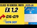 Class 10 General Math 2025 🔥 Ex 1.2 Q16–12 | Complete Urdu Solution | Board Exam Easy