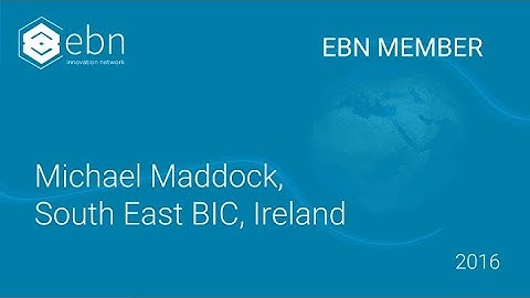 Michael Maddock - South East BIC, Ireland