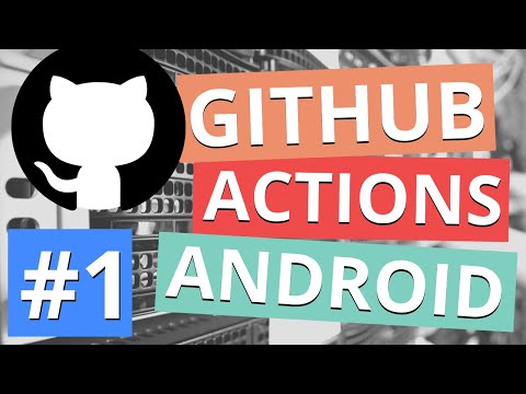 Setup CI For Android Apps Using GitHub Actions // Android CI Tutorial