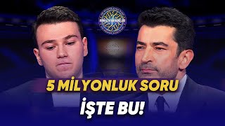 5 Milyon değerindeki soru açılıyor - Kim Milyoner Olmak İster?