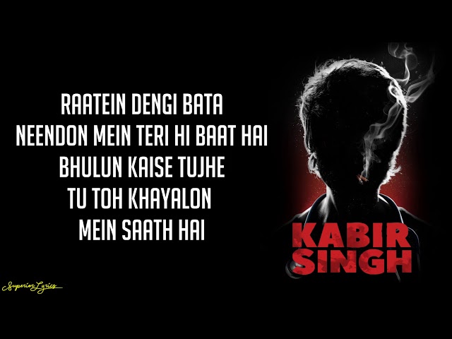 Bekhayali - Kabir Singh (Lyrics) |Sachet Tandon | Shahid Kapoor, Kiara Advani class=