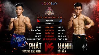 CC19 - TRƯƠNG CAO MINH PHÁT vs  BÙI VĂN MẠNH