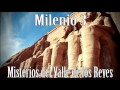 Milenio 3 - Misterios del Valle de los Reyes