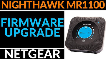 Firmware Update - Netgear Nighthwak M1 MR1100