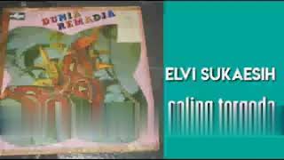 ELVY SUKAESIH -  SALING TERGODA [BOWO COLLECT]