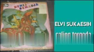 ELVY SUKAESIH -  SALING TERGODA [BOWO COLLECT]