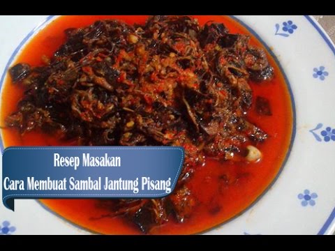 resep-dan-cara-membuat-sambal-jantung-pisang-|-resep-aneka-sambal