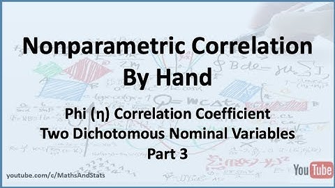 Nonparametric Correlation: Phi Correlation Coefficient (Two Dichotomous Nominal Variables) - Part 3