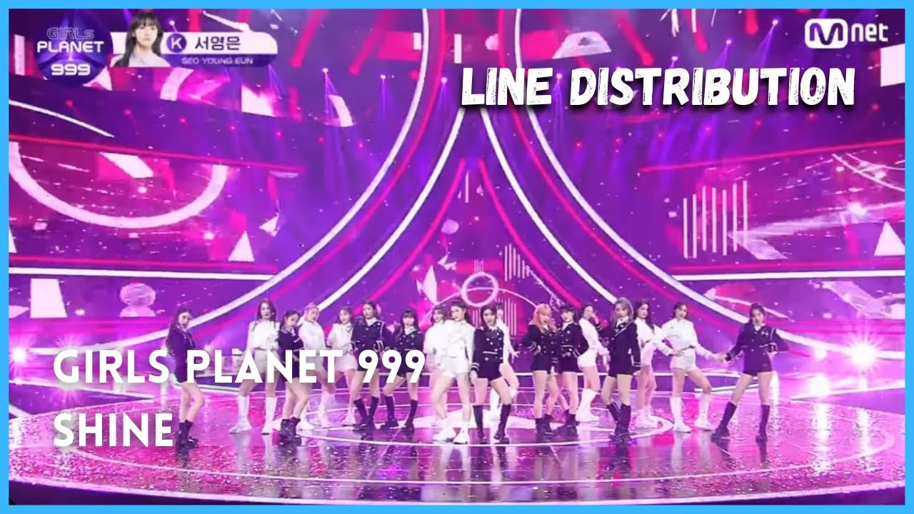 [GP999] SHINE | LINE DISTRIBUTION