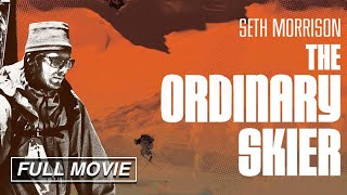 The Ordinary Skier (Full Documentary) Freeskiing, Professional Skiing, Skiing Sport, Seth Morrison screenshot 5