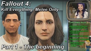 Fallout 4: Kill Everything Melee Only - Part 1 - The Beginning