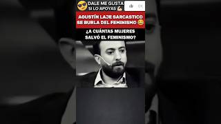 🚨I MAGISTRAL: AGUSTÍN LAJE SE BURLA DEL FEMINISMO SARCÁSTICAMENTE