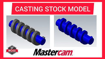 How to Generate Casting Stock Model in Mastercam - Coimbatore-Chennai-Bangalore-5Axis