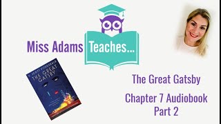 The Great Gatsby - Chapter 7 Audiobook, Part 2