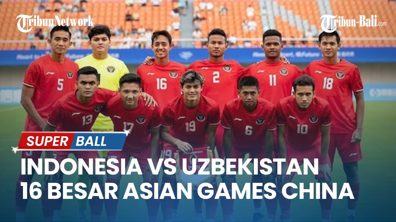 Live Streaming Timnas U23 Indonesia Vs Uzbekistan Piala Asia U23 2024