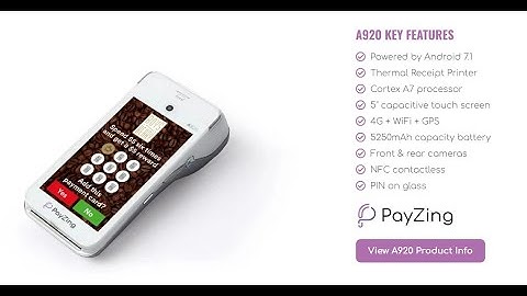 Pax A920 - Powered by Payzing - Super Fast Card Machine with no Long Contracts or Monthly rentals.