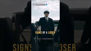 SIGNS OF A LOSER😈🔥|Thomas Shelby🔥Peaky blinders Whatsapp status🔥Attitude status🔥#shorts #short