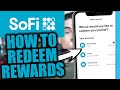 How to redeem sofi rewards