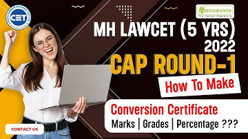 MH LAW CET (5 Years) 2022 - Cap Round - 1 | Conversion Certificate | Marks | Grades | Percentage ???