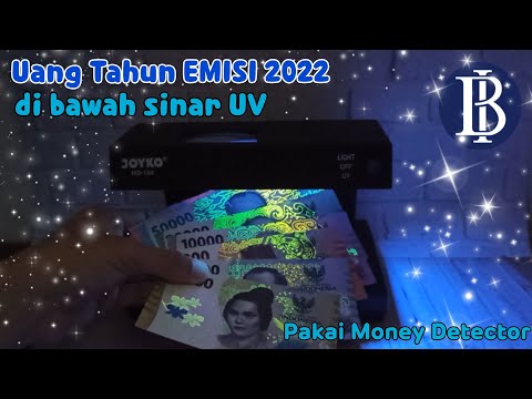 Pesona Uang Tahun EMISI 2022 di bawah Sinar UV ( Money Detector )| Indonesia 🇮🇩