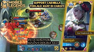 CARMILLA TERLALU KUAT DI EARLY !!! - MOBILE LEGENDS - BUILD CARMILLA 2023 by Carmilla Mlbb 20 views 5 months ago 11 minutes, 47 seconds