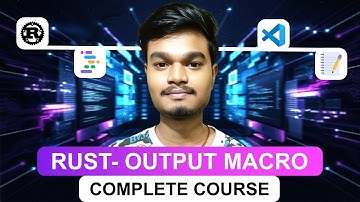 Rust Complete Course: Output Macro | #2