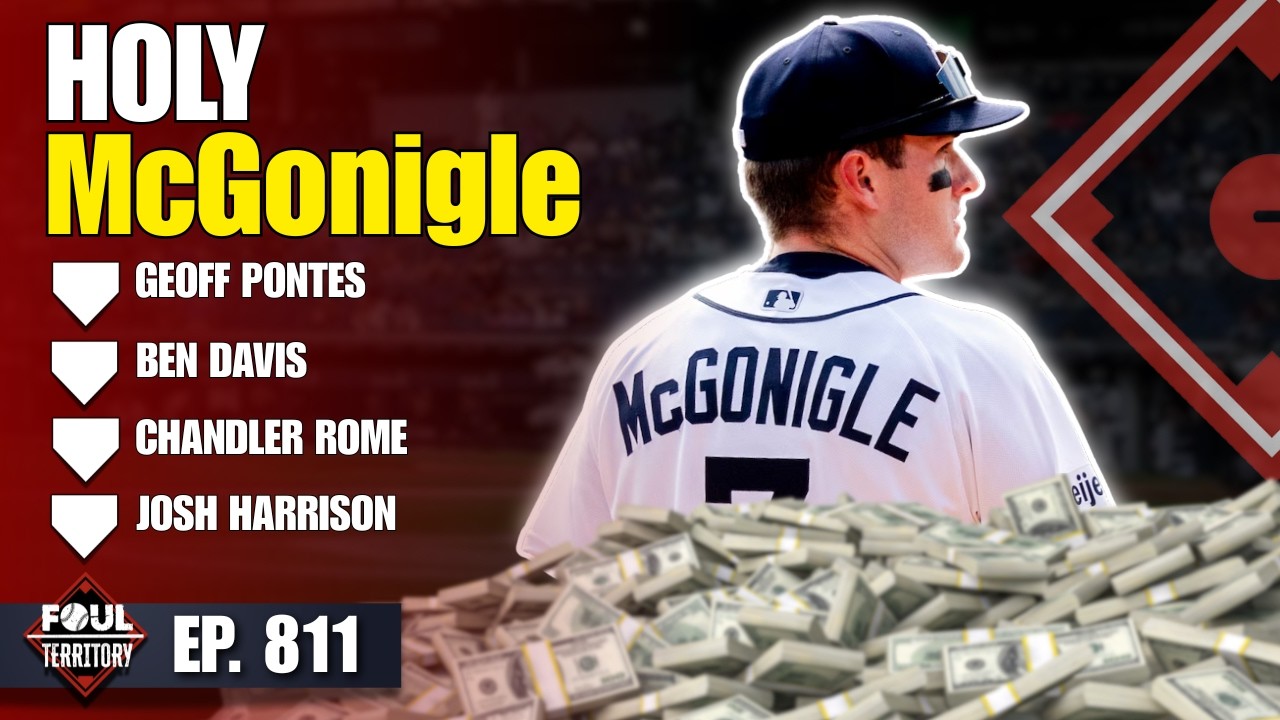 Tigers Lock Up McGonigle | Ben Davis, Chandler Rome & Josh Harrison Join | Foul Territory