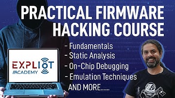 Practical Firmware Hacking Course | EXPLIoT ACADEMY Course |