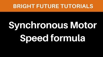 Synchronous Motor Speed | Speed of Rotating Magnetic Field