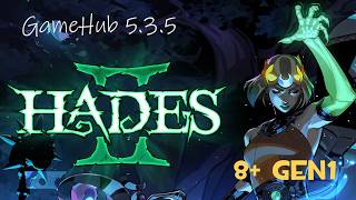 Hades 2 GameHub 5.3.5 тест на Snapdragon 8+ Gen 1