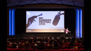BFI Careers Festival 2026 highlights