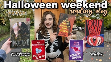 reading my most anticipated book of the year & reading an unexpected favorite 👻🕷️🕸️🎃 (reading vlog)