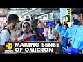 How dangerous is Omicron variant? | World Health Organisation | English News | WION