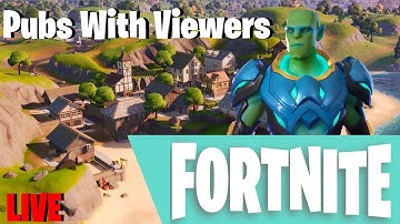 Fortnite Pubs with Viewers LIVE NA East *200 Subs Stream!!!!*