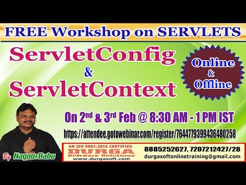 FREE Online/Offline Workshop on SERVLETS (ServletConfig & ServletContext) in DURGASOFT