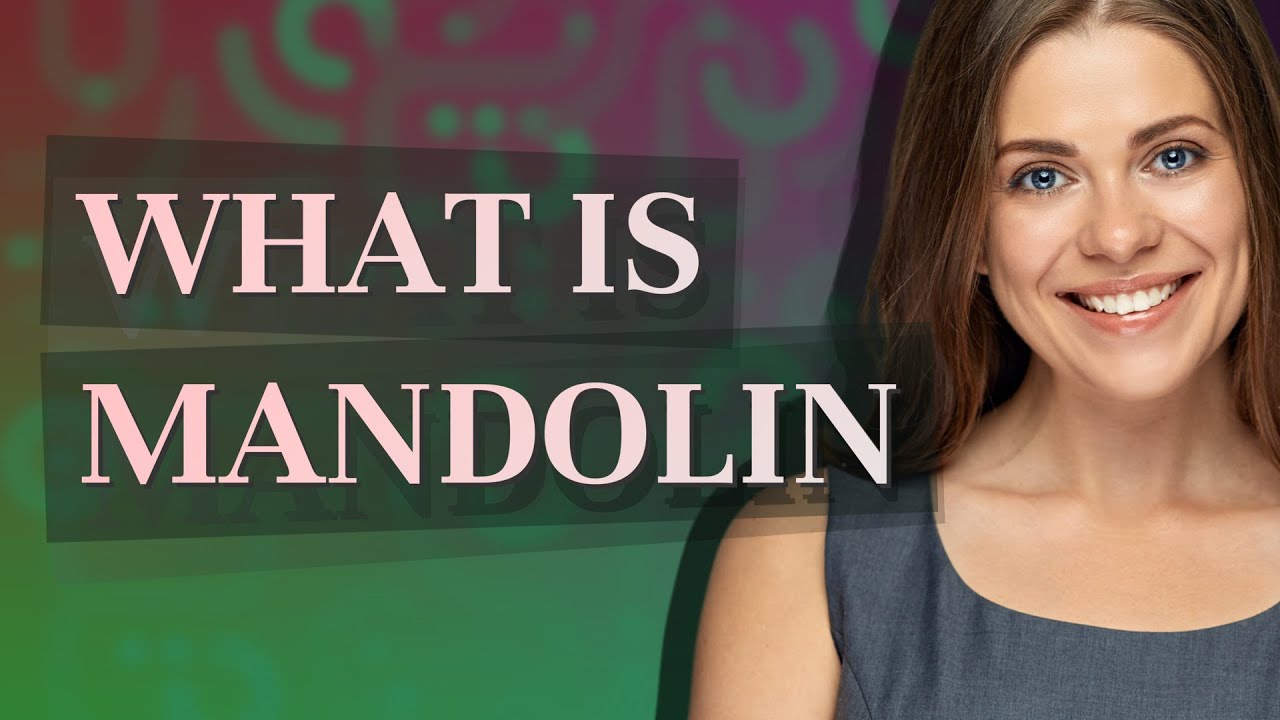 Mandolin Meaning Of Mandolin YouTube mandolin-meaning-of-mandolin-youtube