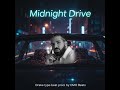 [FREE] Drake Type Beat 2025 - “Midnight Drive”