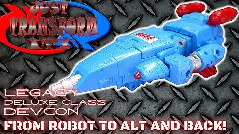 JUST TRANSFORM IT!: Legacy Deluxe Devcon