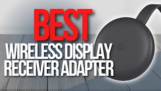 🖥️ Top 7 Best Wireless Display Adapters