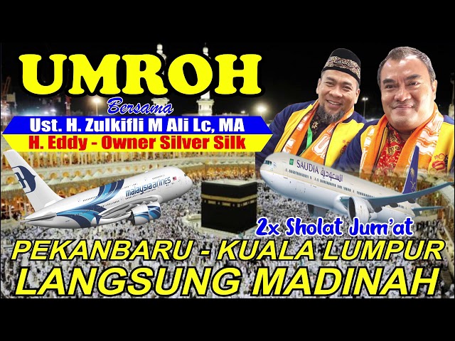 Paket Umroh Silver Silk Pekanbaru 2019 Paket Umroh Silver Silk Pekanbaru 2019
