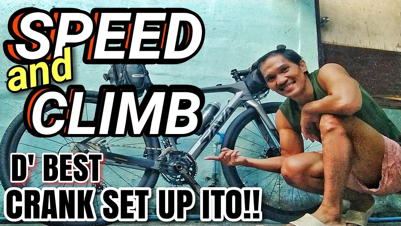 ITO ANG THE BEST CRANK SET UP / SPEED and CLIMB SET UP ALL IN ONE NA! WALANG BITIN!