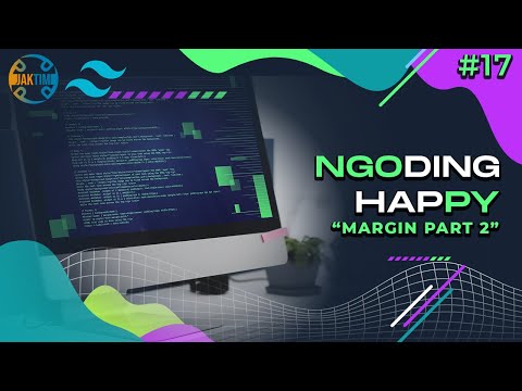 NGOPI TailwindCSS #17 Spacing (Margin) Part 2