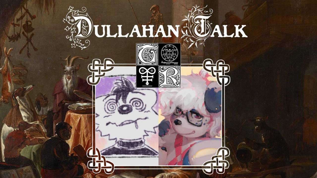 DULLAHAN TALK: As above... so 𝐁𝐄𝐋𝟎𝐰𝟎! (GABUISLOST & Pent Up Pup Live Listening)