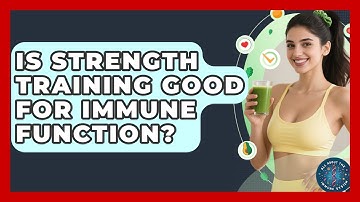 Is Strength Training Good For Immune Function? - All About the Immune System